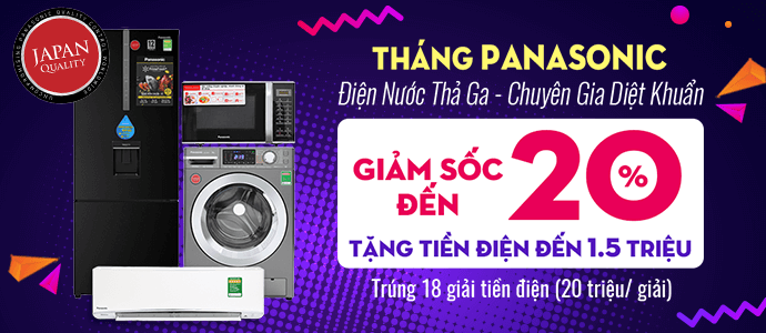 Tháng Panasonic - Khuyến mãi lên tới 20%