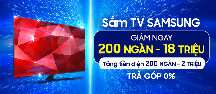 Khuyến mãi TV Samsung - Trả góp 0%